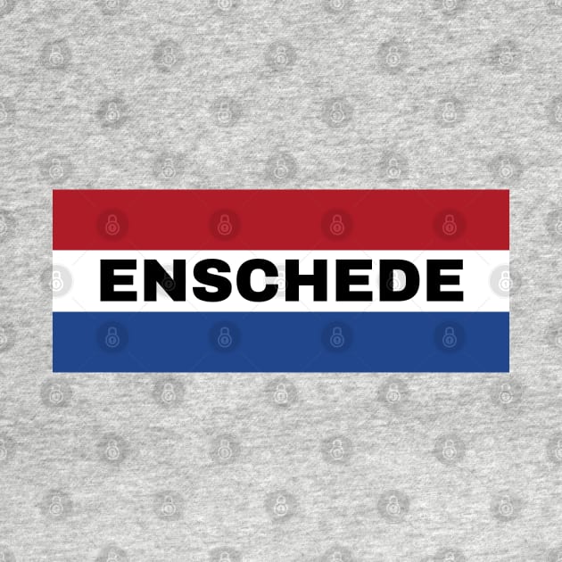 Enschede City in Netherlands Flag by aybe7elf